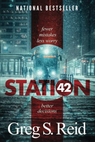 Stock image for Station 42: fewer mistakes, less worry, better decisions for sale by SecondSale