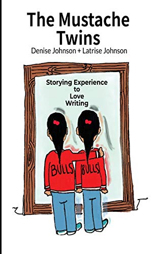 Immagine stock per The Mustache Twins: Storying Experience to Love Writing