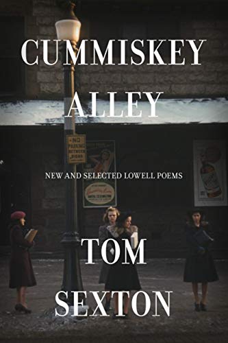 Stock image for Cummiskey Alley: New and Selected Lowell Poems for sale by More Than Words