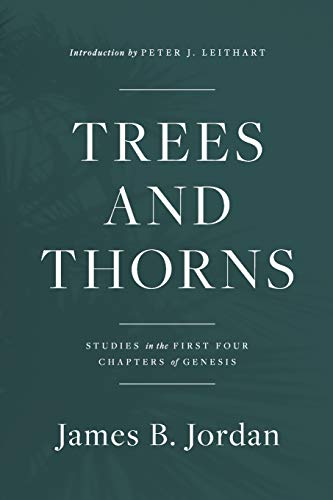 9781735169033: Trees and Thorns: Studies in the First Four Chapters of Genesis