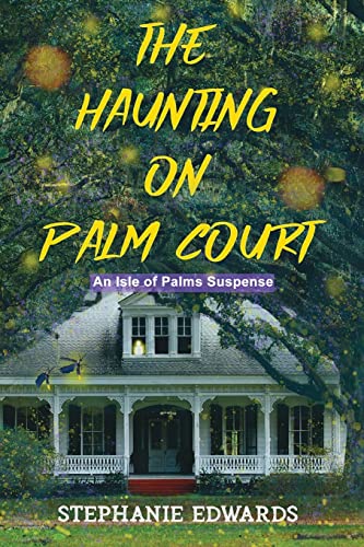 The Haunting on Palm Court: An...