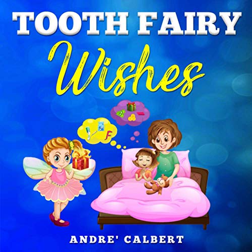 Imagen de archivo de Tooth Fairy Wishes a la venta por ThriftBooks-Atlanta