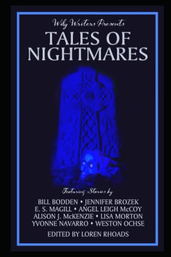 Beispielbild fr Wily Writers Presents Tales of Nightmares zum Verkauf von GF Books, Inc.