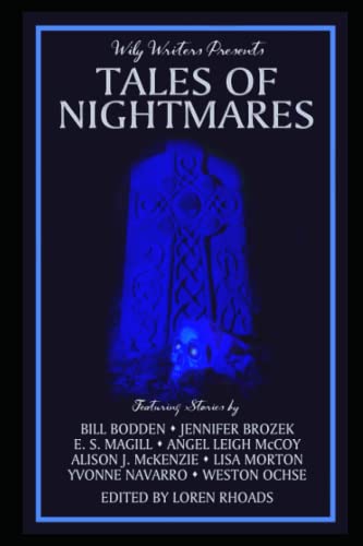 9781735187679: Wily Writers Presents Tales of Nightmares