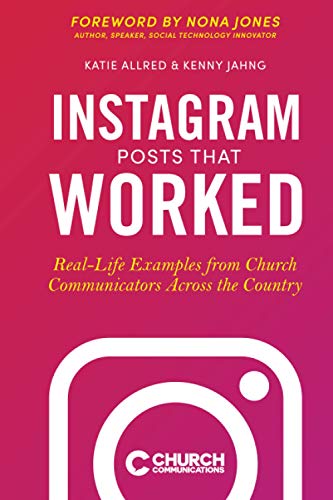 Stock image for Instagram Posts That Worked: Real-Life Examples from Church Communicators Across the Country for sale by Off The Shelf