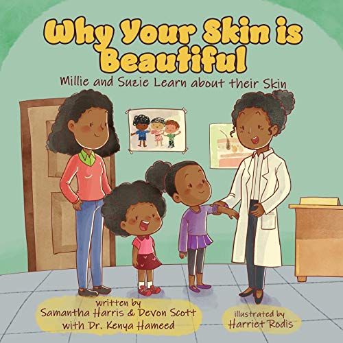 9781735216317: Why Your Skin is Beautiful: Millie and Suzie Learn about their Skin