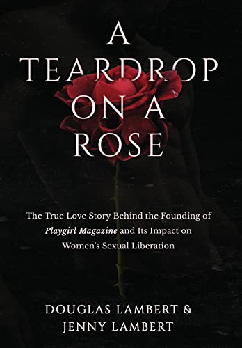 Imagen de archivo de A Teardrop on a Rose a la venta por ThriftBooks-Dallas