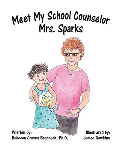 Stock image for Meet My School Counselor, Mrs. Sparks for sale by Books Unplugged