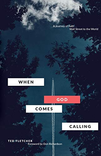 Beispielbild fr When God Comes Calling (Third Edition): From Wall Street to the World zum Verkauf von Once Upon A Time Books