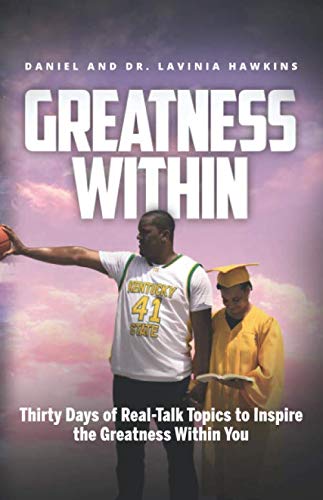 9781735237404: Greatness Within: Thirty Days of Real-Talk Topics to Inspire the Greatness Within You