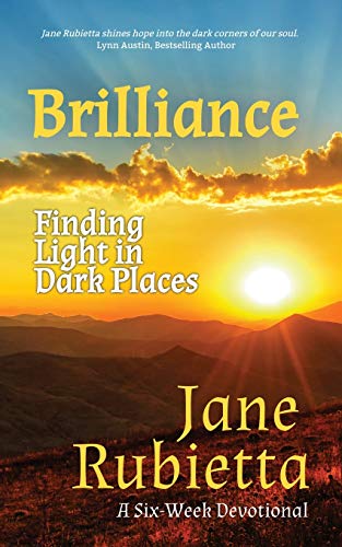 Stock image for Brilliance: Finding Light in Dark Places for sale by BooksRun
