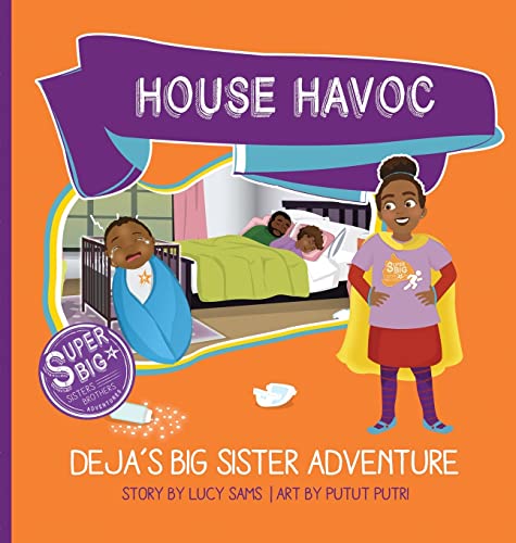 9781735243429: House Havoc - Deja's Big Sister Adventure: Deja Super Big Sister Series - 2