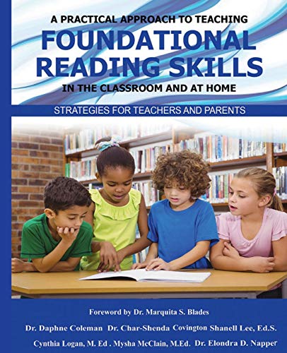 9781735249308: A Practical Approach to Teaching Foundational Reading Skills in the Classroom and at Home: Strategies for Teachers and Parents