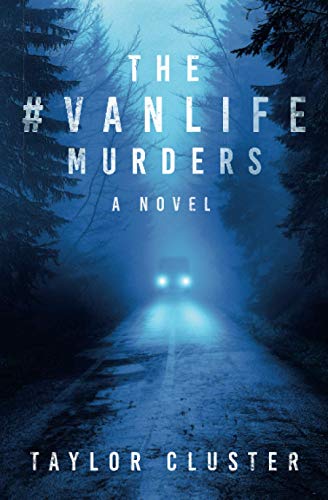 Stock image for The #Vanlife Murders for sale by Dream Books Co.