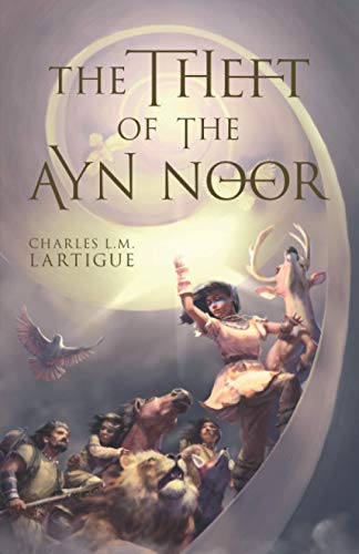 Stock image for The Theft of the Ayn Noor for sale by SecondSale