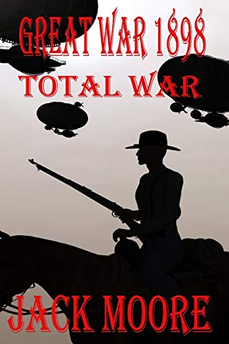 Beispielbild fr Great War 1898 Total War zum Verkauf von Half Price Books Inc.