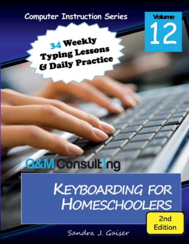 Stock image for Keyboarding for Homeschoolers, 2nd Edition for sale by HPB-Red