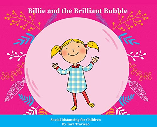 9781735280806: Billie and the Brilliant Bubble: Social Distancing for Children