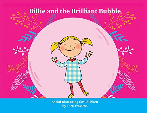 Stock image for Billie and the Brilliant Bubble: Social Distancing for Children for sale by SecondSale