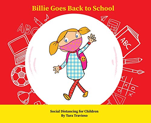Imagen de archivo de Billie Goes Back to School: Social Distancing for Children a la venta por Bookmonger.Ltd
