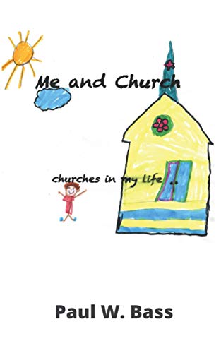 Stock image for Me and Church: Churches in My Life for sale by ABC Books