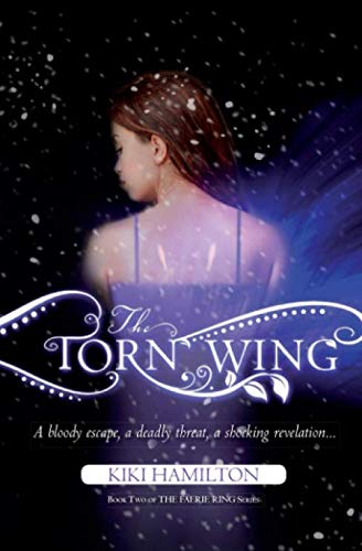 Beispielbild fr The Torn Wing (The Faerie Ring, Book Two): Book 2 of 4, The Faerie Ring zum Verkauf von GF Books, Inc.
