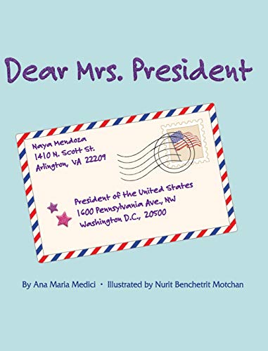 Imagen de archivo de Dear Mrs. President a la venta por Decluttr