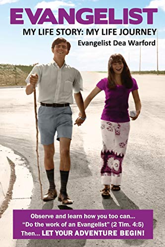Imagen de archivo de Evangelist: My Life Story: My Life Journey a la venta por Idaho Youth Ranch Books