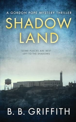 Stock image for Shadow Land (Gordon Pope Thrillers) for sale by Dream Books Co.