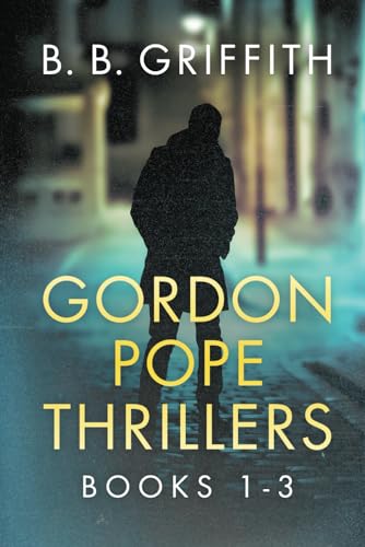 Stock image for Gordon Pope Thrillers: Books 1-3 for sale by Zoom Books Company