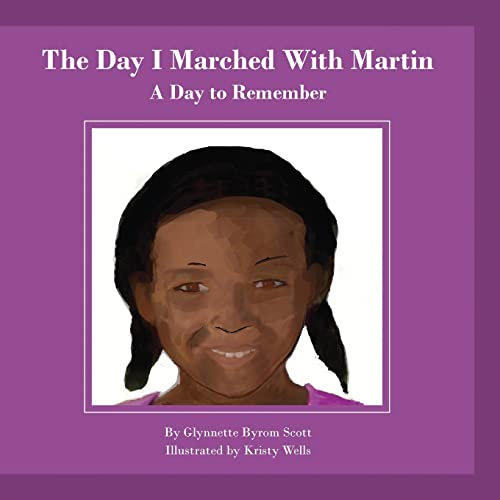 Stock image for The Day I Marched With Martin: A Day To Remember for sale by PlumCircle