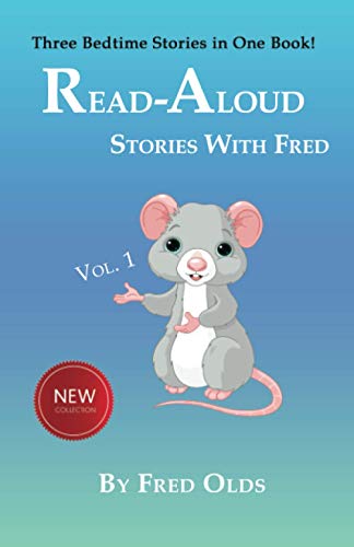 Stock image for Read-Aloud Stories with Fred Volume 1: Three Bedtime Stories in One Book for sale by GF Books, Inc.