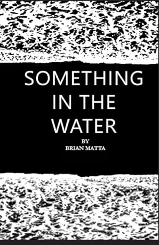 Imagen de archivo de Something in the Water a la venta por GreatBookPrices