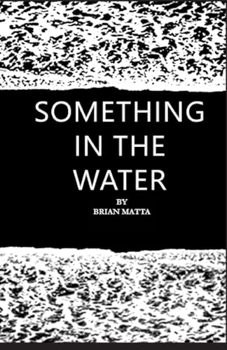 Stock image for Something in the Water for sale by GreatBookPrices