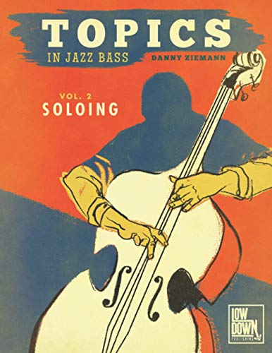 Stock image for Topics in Jazz Bass: Soloing for sale by Book Deals