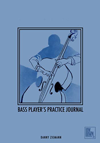 Stock image for Bass Player's Practice Journal for sale by GF Books, Inc.