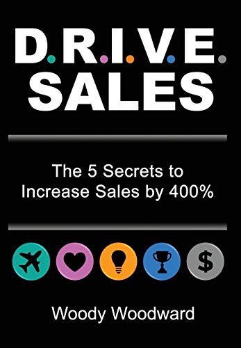 Stock image for DRIVE Sales: The 5 Secrets to Increase Your Sales by 400% for sale by HPB-Red