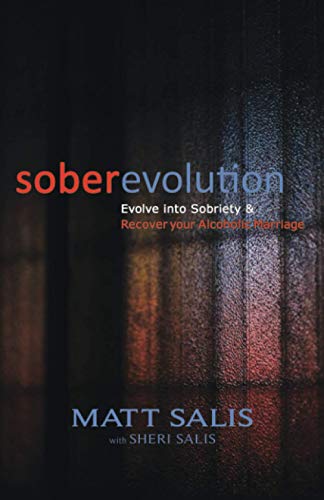 Beispielbild fr soberevolution: Evolve into Sobriety and Recover Your Alcoholic Marriage zum Verkauf von BooksRun