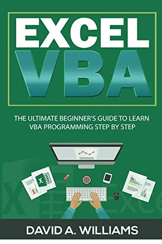 9781735338101: Excel VBA: The Ultimate Beginner's Guide to Learn VBA Programming Step by Step