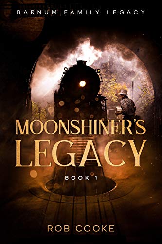 Stock image for Moonshiner's Legacy (Barnum Family Legacy) for sale by Books Unplugged