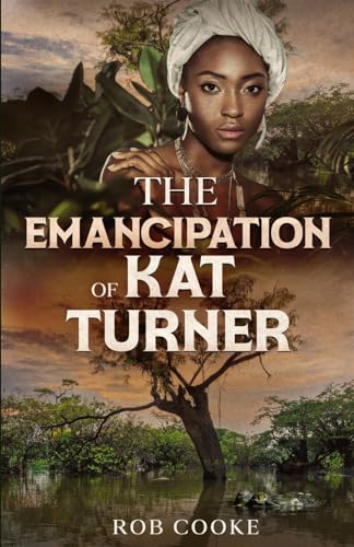 Stock image for The Emancipation of Kat Turner for sale by ThriftBooks-Atlanta