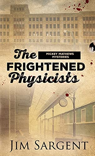 Beispielbild fr The Frightened Physicists zum Verkauf von ThriftBooks-Dallas