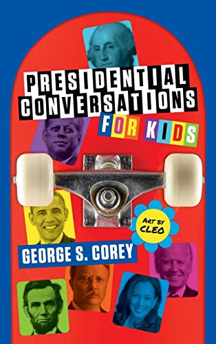 Stock image for Presidential Conversations for Kids for sale by PBShop.store US
