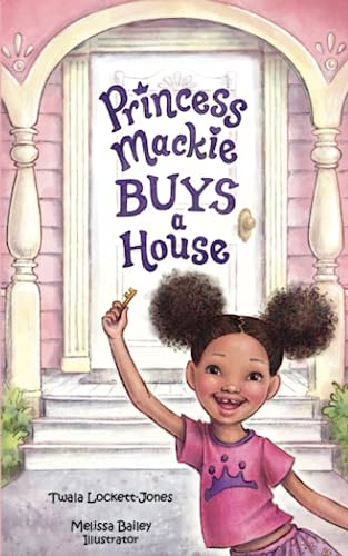 Stock image for Princess Mackie Buys a House for sale by Red's Corner LLC