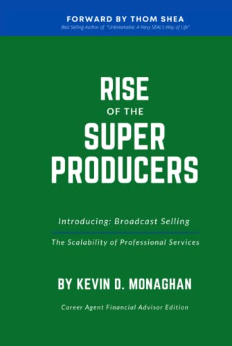 Stock image for Rise of the Super Producers: Introducing Broadcast Selling: The Scalability of Professional Services for sale by ThriftBooks-Dallas