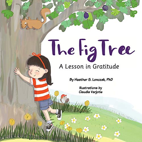 Imagen de archivo de The Fig Tree: A Lesson in Gratitude a la venta por GF Books, Inc.