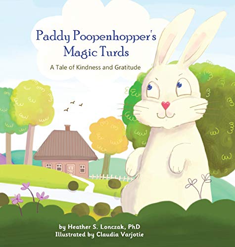 Stock image for Paddy Poopenhopper's Magic Turds: A Tale of Kindness and Gratitude for sale by GF Books, Inc.