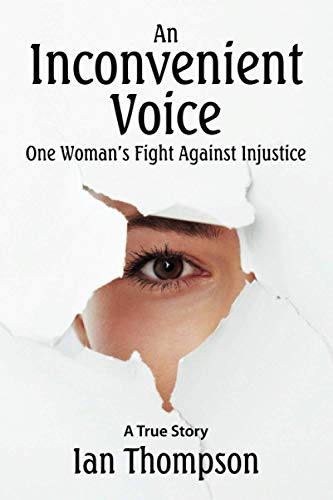 Beispielbild fr An Inconvenient Voice: A True Story zum Verkauf von WorldofBooks