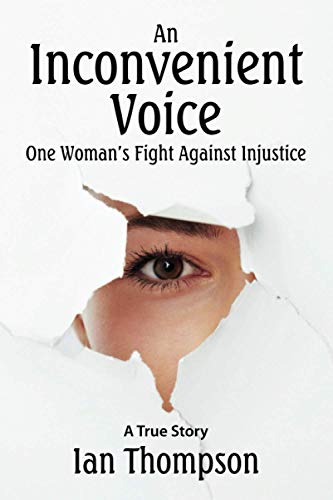 Stock image for An Inconvenient Voice: A True Story for sale by -OnTimeBooks-