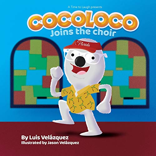 Stock image for Cocoloco Joins The Choir for sale by SecondSale